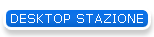 DESKTOP STAZIONE